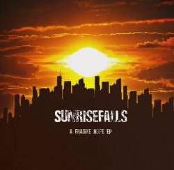Sunrisefalls : Fragile Hope